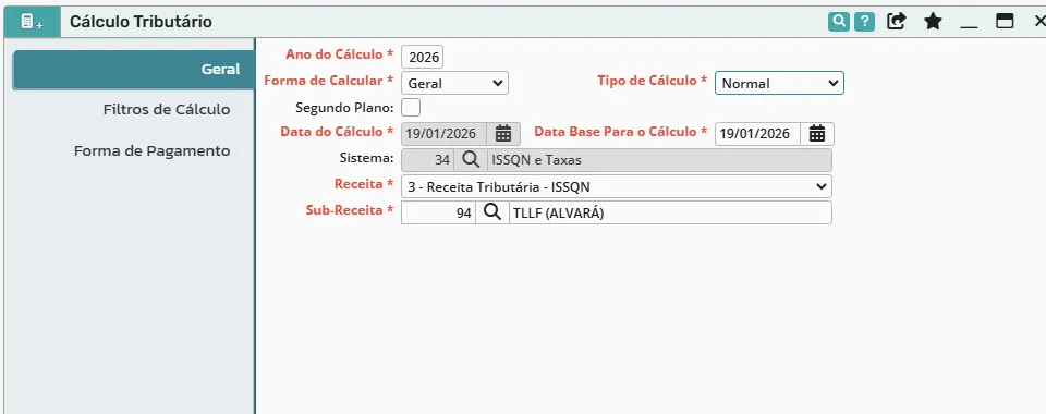 Cálculo tributário, aba Geral, com forma de calcular Geral, tipo Normal, sistema ISSQN e Taxas e sub-receita 94 TLLF