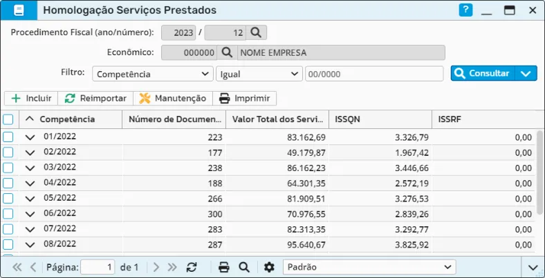 Homologação de serviços prestados por competência com número de documentos, valor total, ISSQN e ISSRF